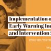 A graphic that reads, "Implementation of an Early Warning Indicator and Intervention System."