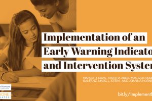 A graphic that reads, "Implementation of an Early Warning Indicator and Intervention System."