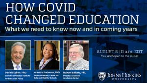 A promotional sign for "How COVID Changed Education: What we need to know now and in the coming years."